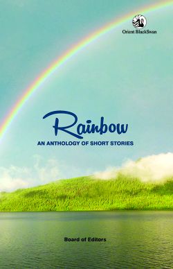Orient Rainbow: A Collection of Short Stories